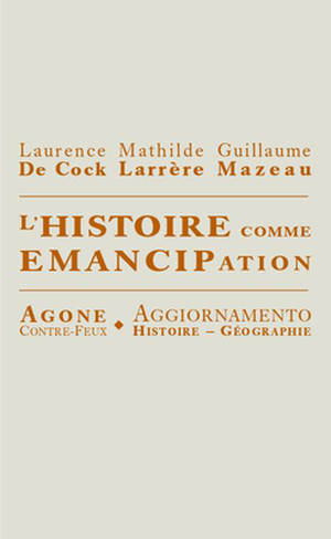 L’Histoire comme émancipation