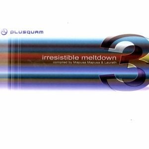 Irresistible Meltdown Vol. 3