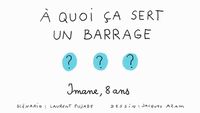 À quoi ça sert un barrage ?