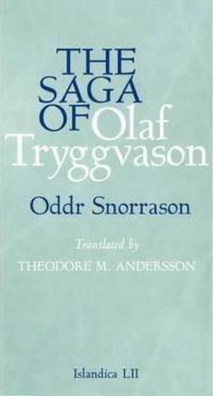 The saga of Olaf Tryggvason