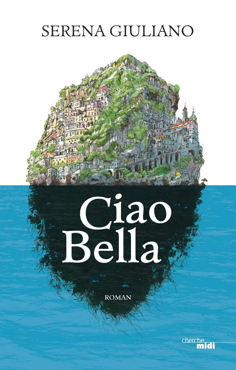 Ciao Bella - Giuliano Serena - SensCritique