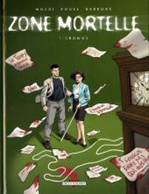 Cronos - Zone mortelle, tome 1