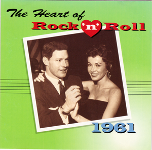 The Heart of Rock ’n’ Roll: 1961