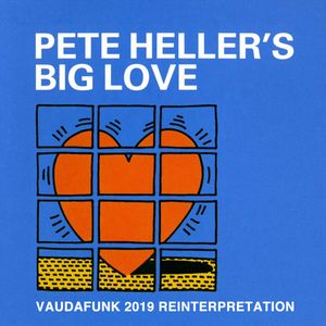 Big Love (Vaudafunk 2019 Reinterpretation)