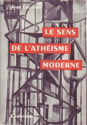 Le Sens de l'athéisme moderne