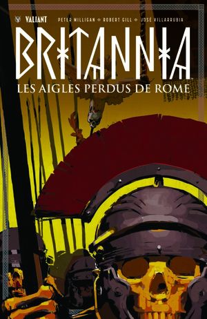 Britannia : Les aigles perdus de Rome