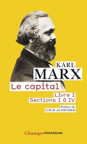 Le Capital, livre I, sections I à IV