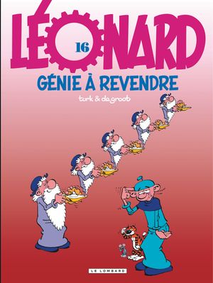 Génie à revendre - Léonard, tome 16