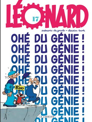 Ohé, du génie! - Léonard, tome 17