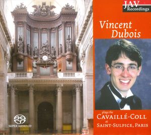 Vincent Dubois plays the Cavallé-Coll at Saint-Sulpice, Paris