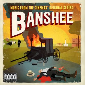 Banshee (Music From the Cinemax Original Series) (OST)