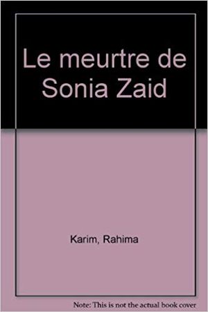 Le meurtre de Sonia Zaid