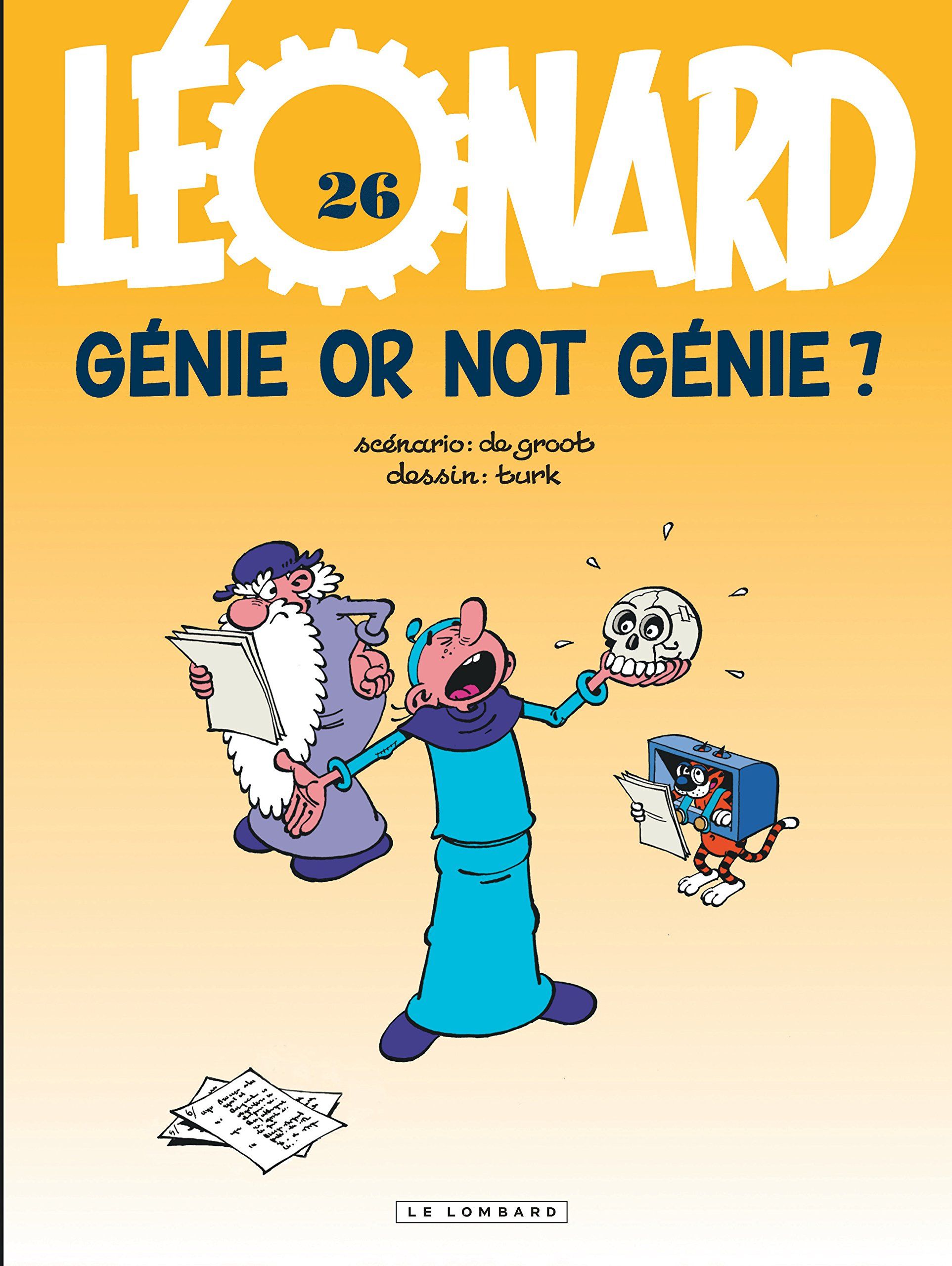 Génie Or Not Génie Léonard Tome 26 Turk Et Bob De Groot - 