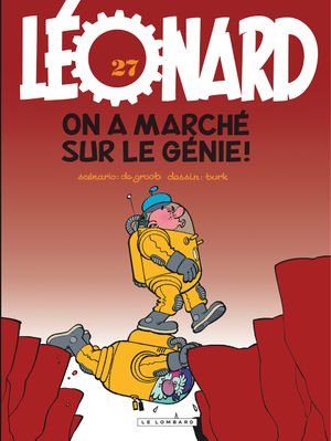 On a marché sur le génie - Léonard, tome 27