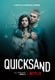 Affiche Quicksand : Rien de plus grand
