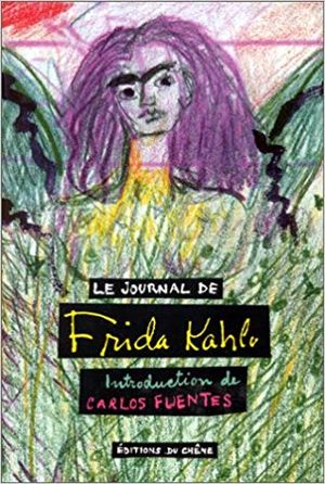 Le Journal de Frida Kahlo