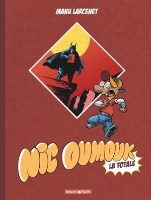 Nic Oumouk : Intégrale