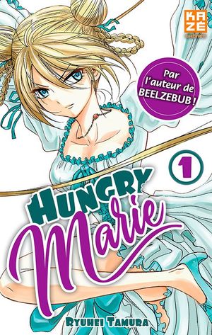 Hungry Marie, tome 1