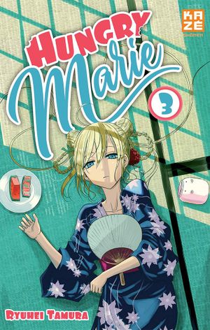 Hungry Marie, tome 3