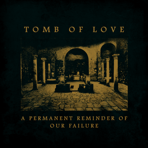 A Permanent Reminder of Our Failure (EP)