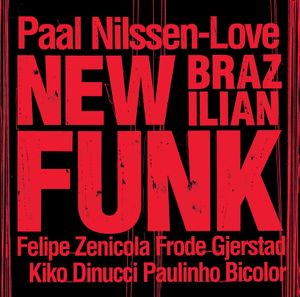 New Brazilian Funk (Live)