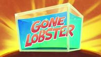 Gone Lobster