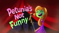 Petunia is not Funny