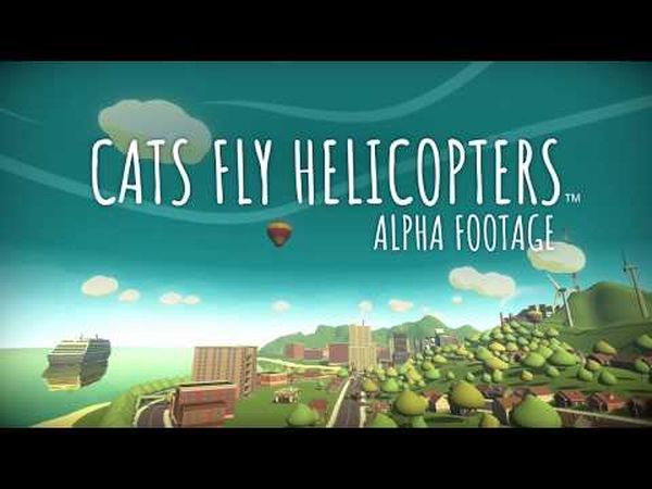 Cats Fly Helicopters