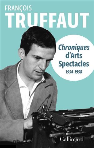 Chroniques d'«Arts-Spectacles»