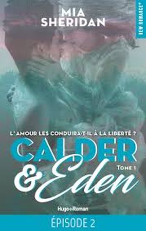 Calder & Eden - tome 1