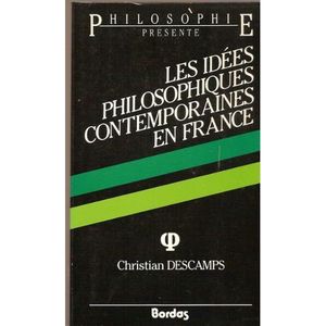 Les idées philosophiques contemporaines en France