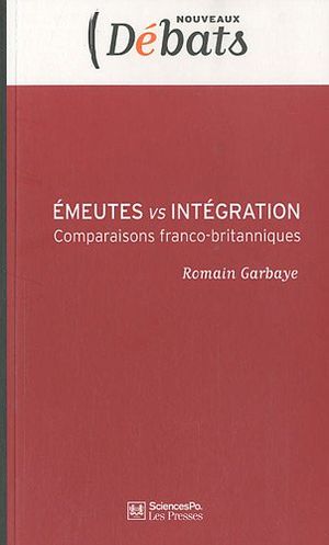 Emeutes vs intégration : Comparaisons franco-britanniques