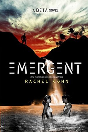 Emergent: A Beta Novel