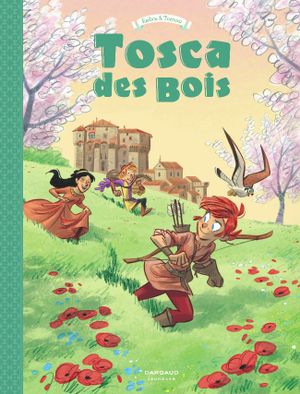 Tosca des Bois, tome 3