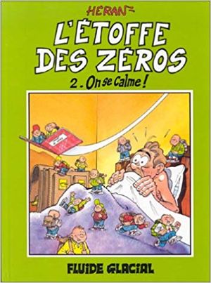 On se calme ! - L'Étoffe des zéros, tome 2