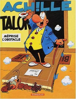 Achille Talon méprise l'obstacle - Achille Talon, tome 8