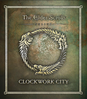 The Elder Scrolls Online: Clockwork City