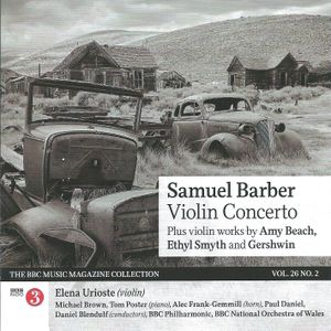 BBC Music, Volume 26, Number 2: Samuel Barber: Violin Concerto / Amy Beach: Romance