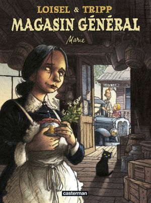 Marie - Magasin général, tome 1