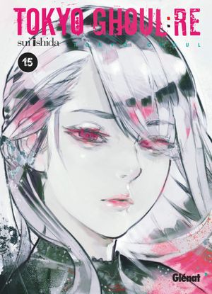 Tokyo Ghoul : Re, tome 15