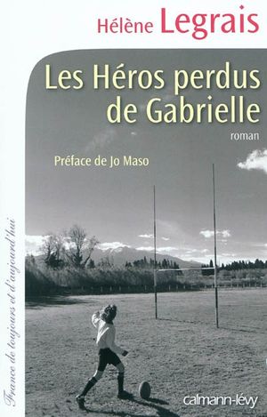 Les héros perdus de Gabrielle