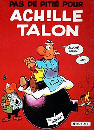 Pas de pitié pour Achille Talon - Achille Talon, tome 13