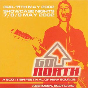 Go North - A Scottish Festival Of New Sounds