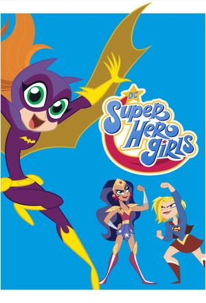 DC Super Hero Girls: Animated Series