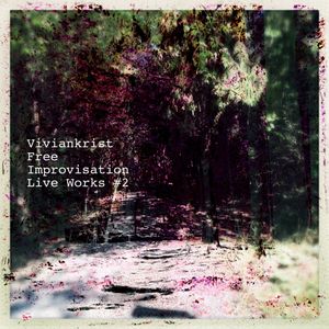 Free Improvisation Live Works #2
