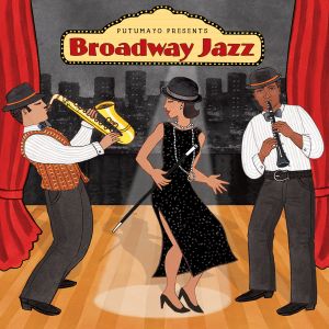 Putumayo Presents: Broadway Jazz