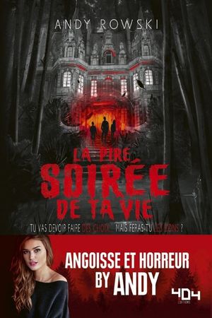 La Pire soirée de ta vie