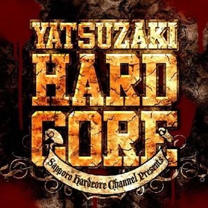 Yatsuzaki Hardcore