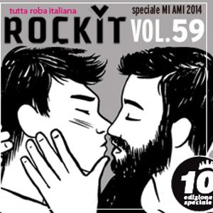 Rockit, Volume 59: Maggio/giugno 2014 (speciale MI AMI 2014)