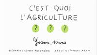 C'est quoi l'agriculture ?